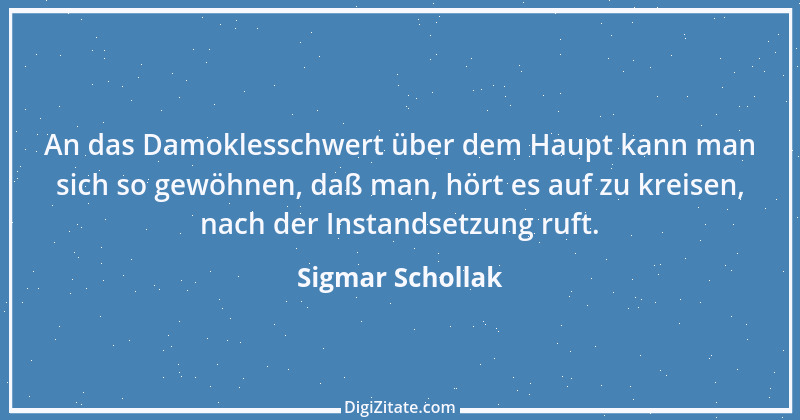 Zitat von Sigmar Schollak 25