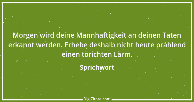 Zitat von Sprichwort 4509