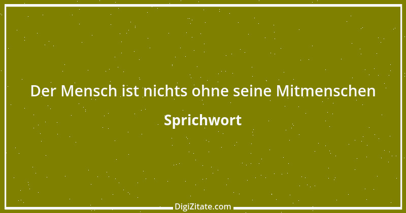 Zitat von Sprichwort 5509