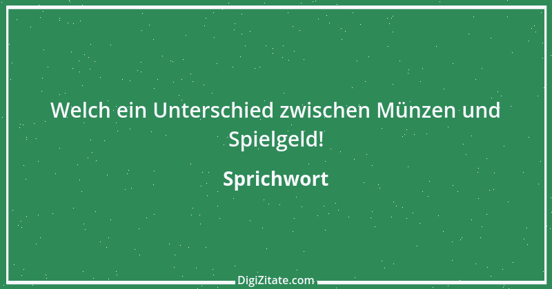 Zitat von Sprichwort 9509