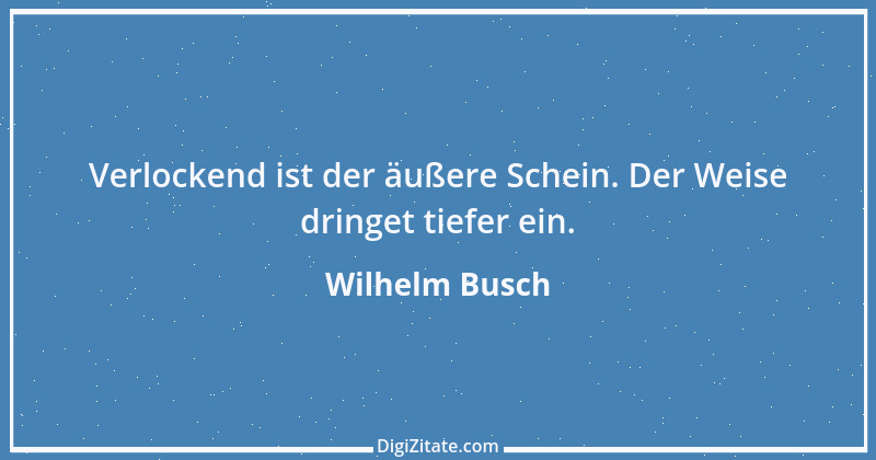 Zitat von Wilhelm Busch 69