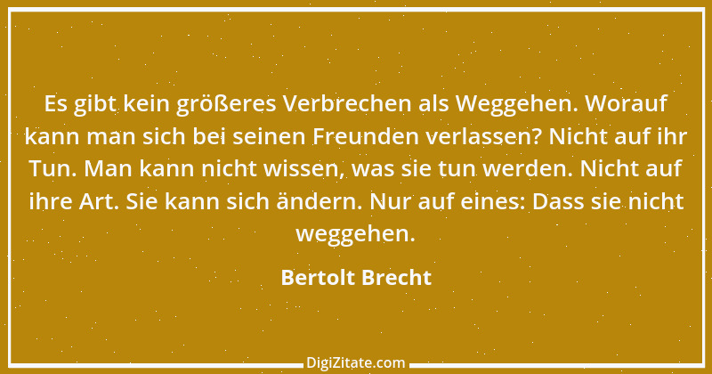 Zitat von Bertolt Brecht 96