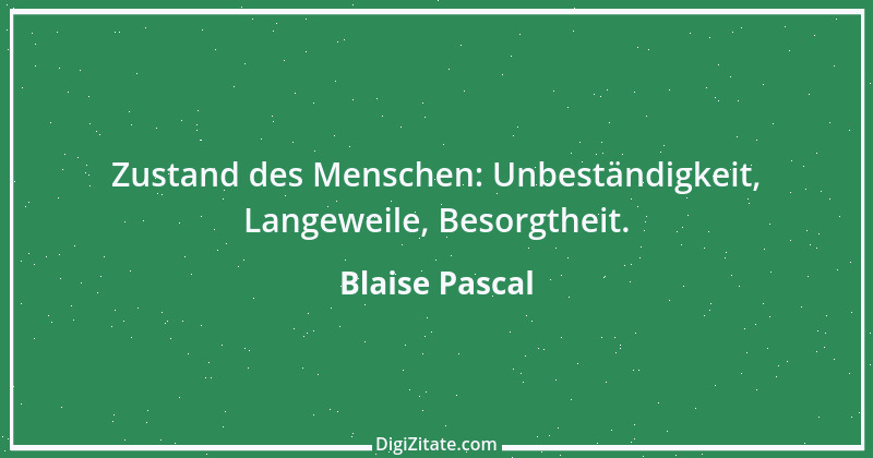 Zitat von Blaise Pascal 51