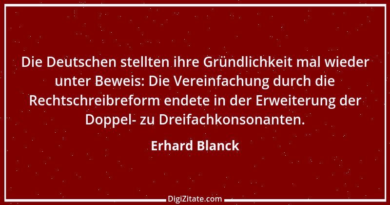 Zitat von Erhard Blanck 1073