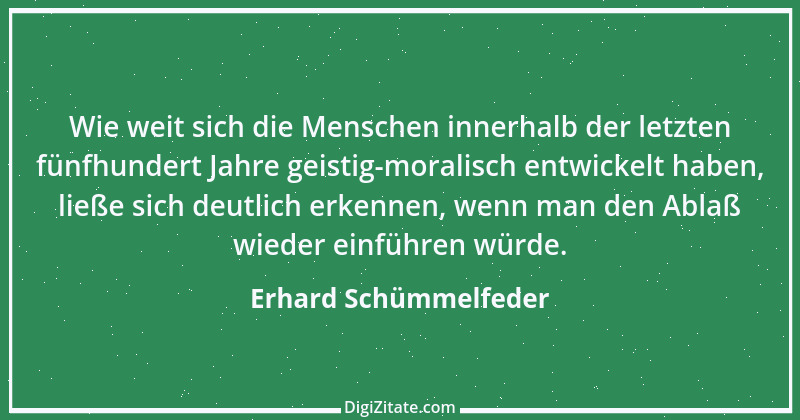 Zitat von Erhard Schümmelfeder 17