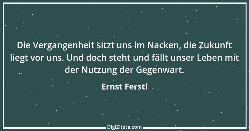 Zitat von Ernst Ferstl 959