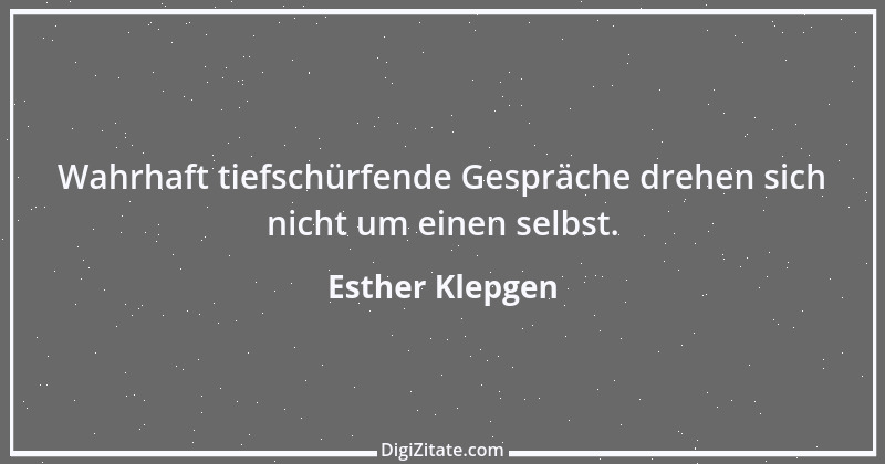 Zitat von Esther Klepgen 10