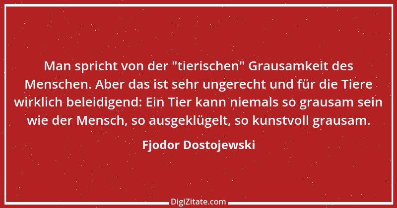 Zitat von Fjodor Dostojewski 307