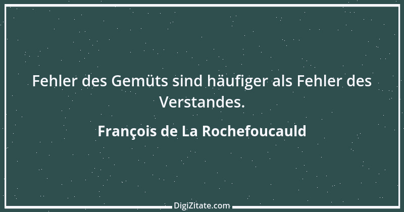 Zitat von François de La Rochefoucauld 431