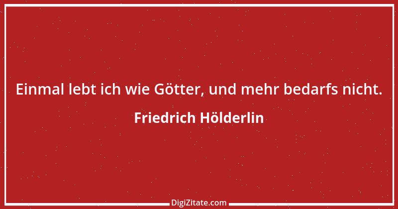 Zitat von Friedrich Hölderlin 28