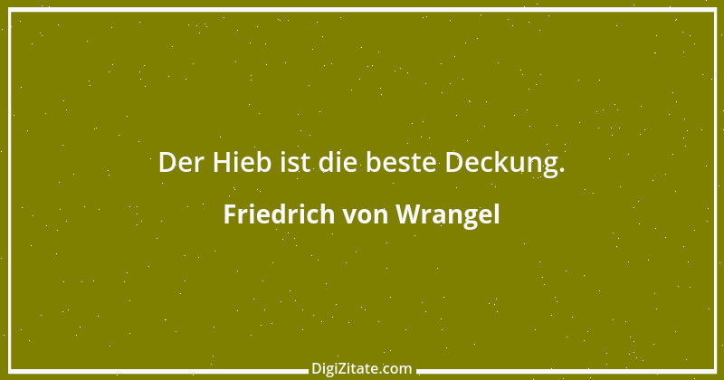 Zitat von Friedrich von Wrangel 2