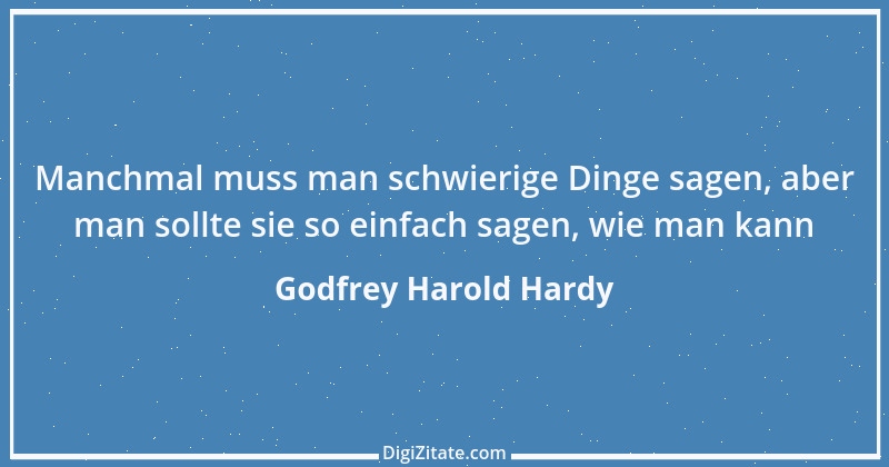 Zitat von Godfrey Harold Hardy 13