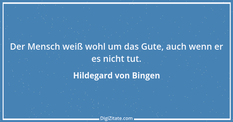 Zitat von Hildegard von Bingen 154