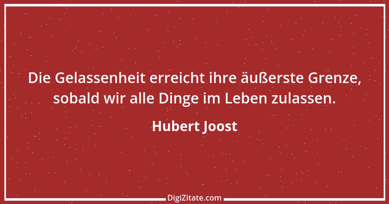 Zitat von Hubert Joost 72