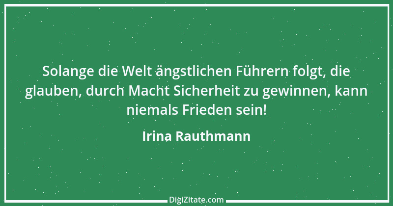 Zitat von Irina Rauthmann 45