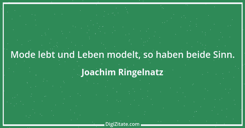 Zitat von Joachim Ringelnatz 11