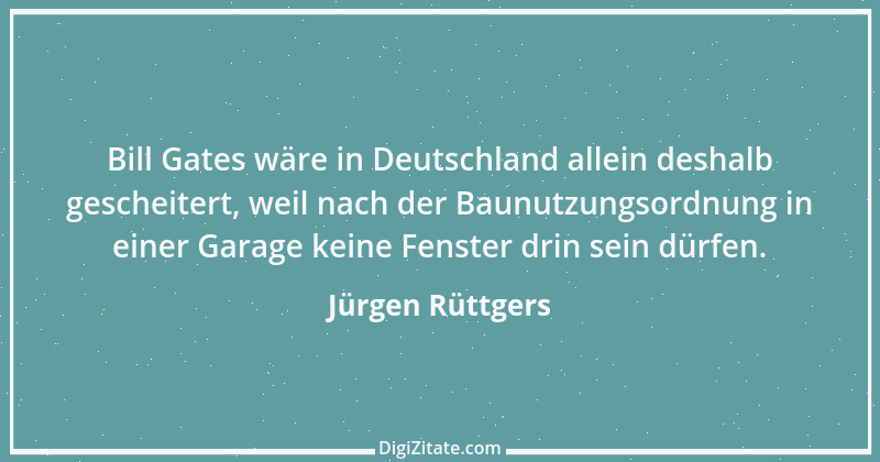 Zitat von Jürgen Rüttgers 11