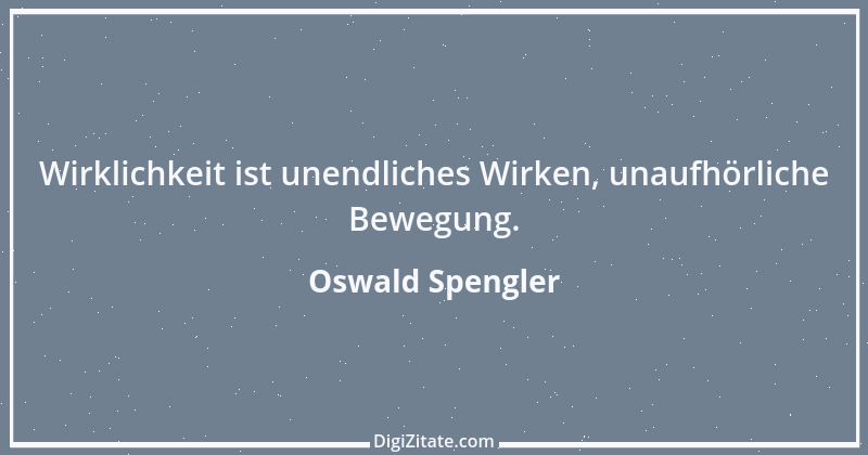 Zitat von Oswald Spengler 27