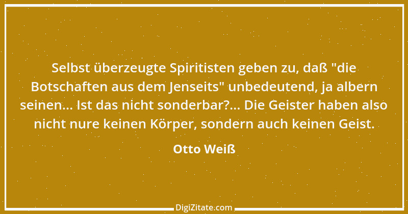 Zitat von Otto Weiß 387