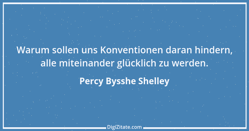 Zitat von Percy Bysshe Shelley 6