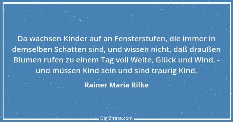 Zitat von Rainer Maria Rilke 63