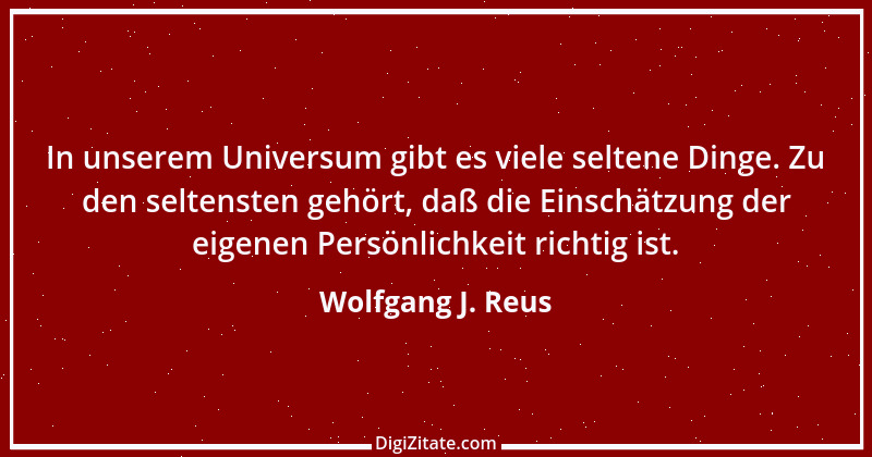 Zitat von Wolfgang J. Reus 1358