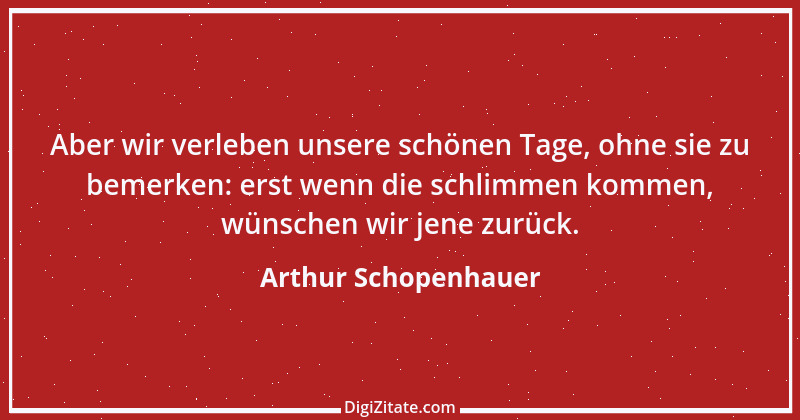 Zitat von Arthur Schopenhauer 385