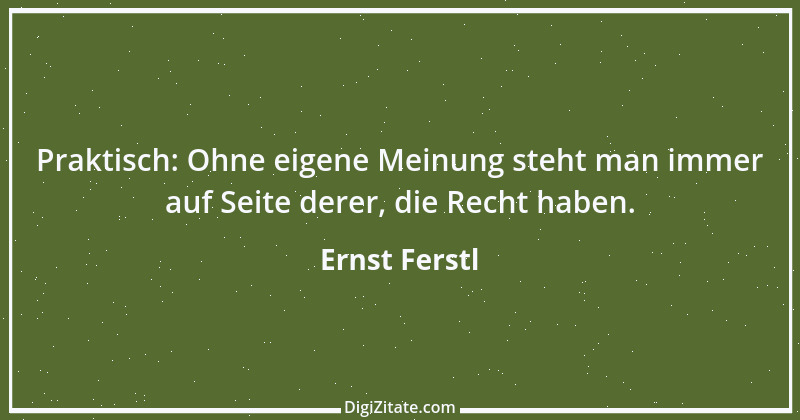 Zitat von Ernst Ferstl 960