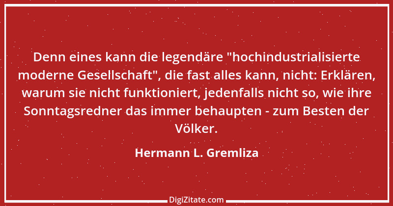 Zitat von Hermann L. Gremliza 1