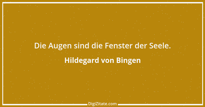 Zitat von Hildegard von Bingen 155