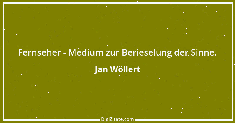 Zitat von Jan Wöllert 8