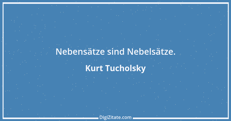 Zitat von Kurt Tucholsky 60