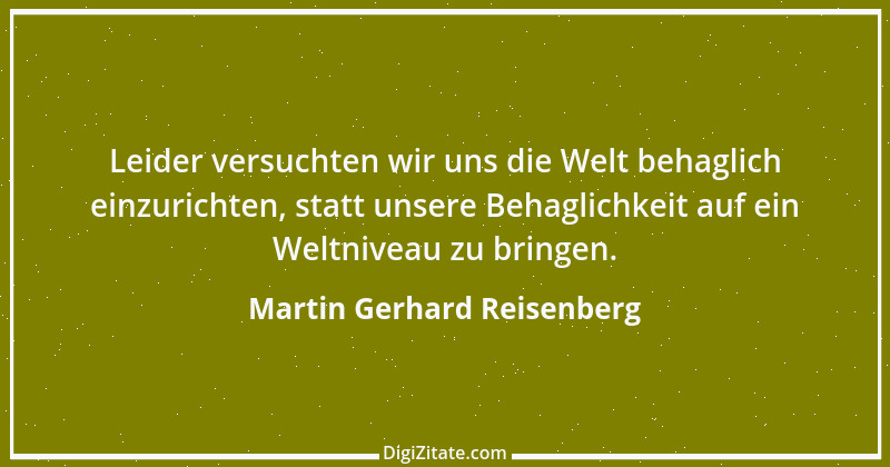 Zitat von Martin Gerhard Reisenberg 1834