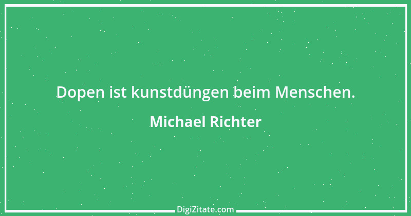 Zitat von Michael Richter 376