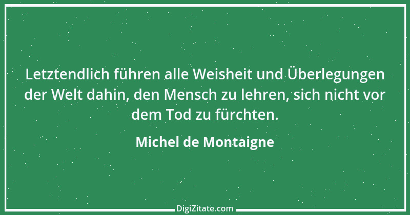 Zitat von Michel de Montaigne 207