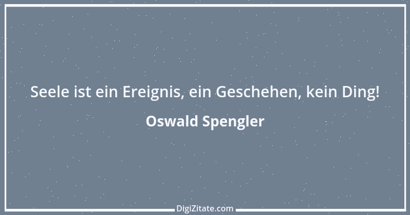 Zitat von Oswald Spengler 28