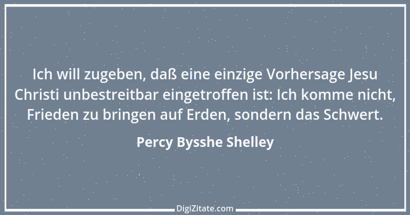 Zitat von Percy Bysshe Shelley 7