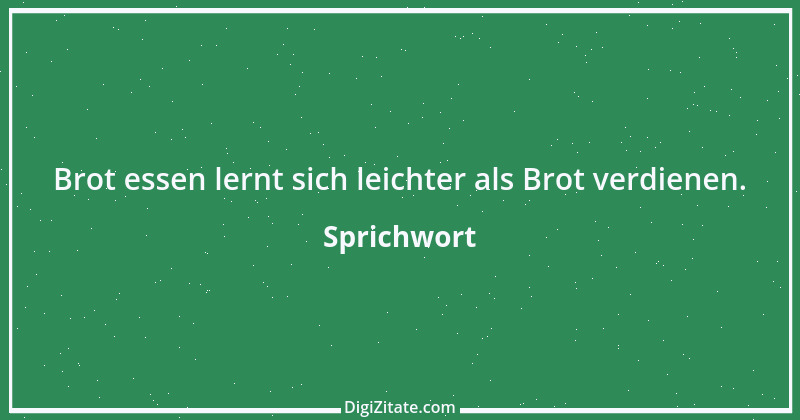 Zitat von Sprichwort 6511