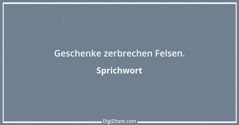 Zitat von Sprichwort 9511