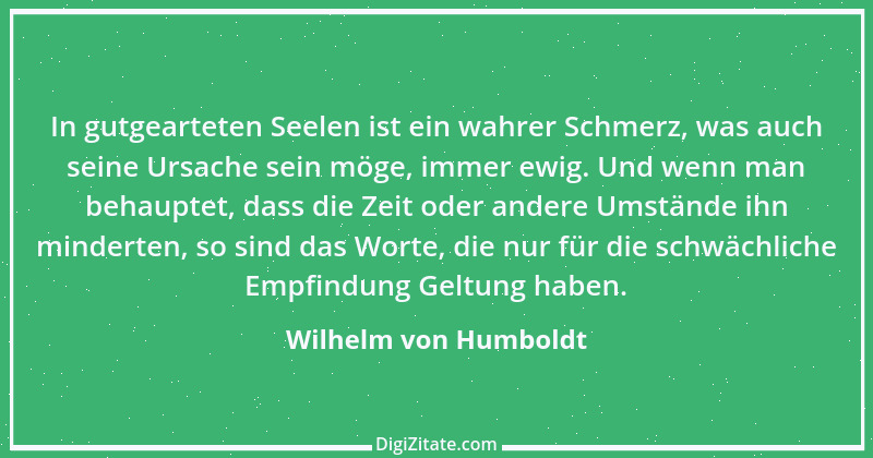 Zitat von Wilhelm von Humboldt 69