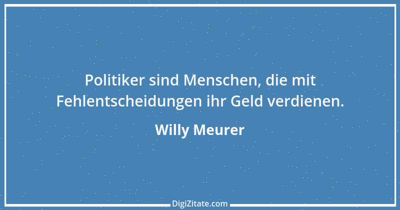 Zitat von Willy Meurer 820