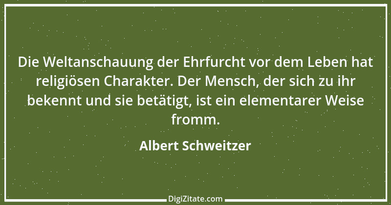 Zitat von Albert Schweitzer 231