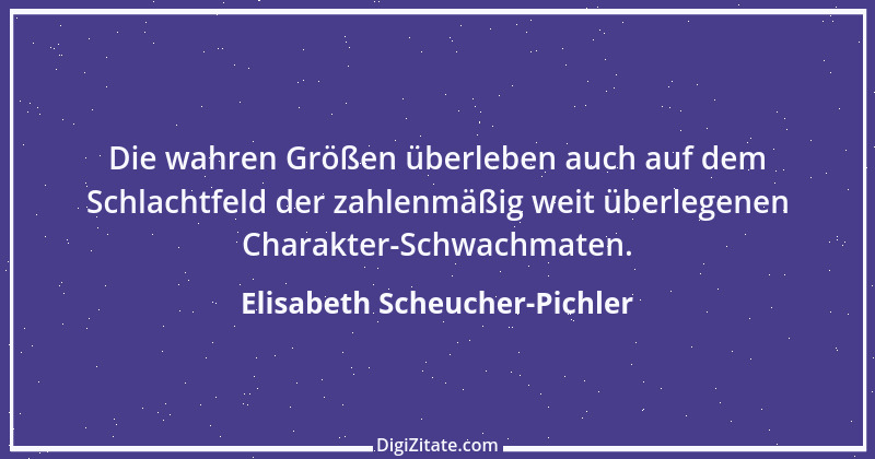 Zitat von Elisabeth Scheucher-Pichler 2