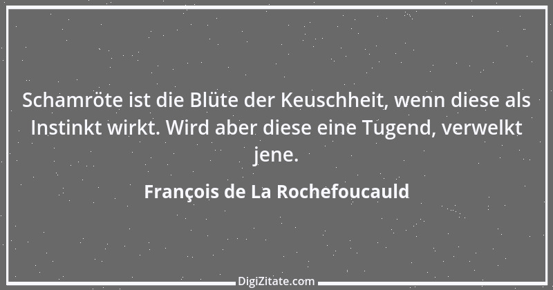 Zitat von François de La Rochefoucauld 433