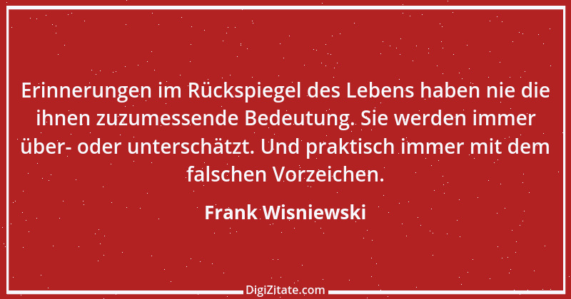 Zitat von Frank Wisniewski 107