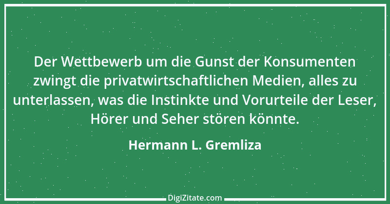 Zitat von Hermann L. Gremliza 2