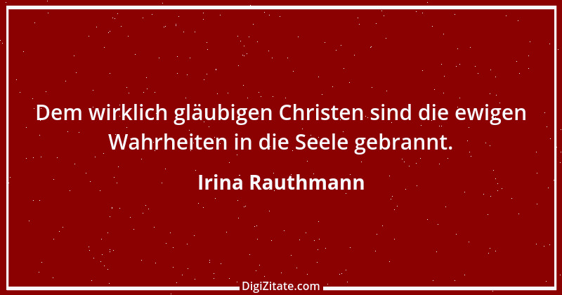 Zitat von Irina Rauthmann 47