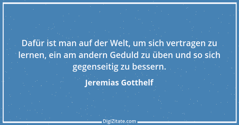 Zitat von Jeremias Gotthelf 184