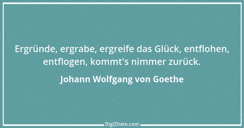 Zitat von Johann Wolfgang von Goethe 2520