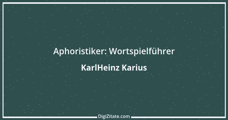 Zitat von KarlHeinz Karius 445